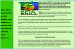 The purpose of BETA, the Belize Eco-Tourism Association, is to promote environmentally responsible tourism, to be sensitive to the impact of tourism, to promote pollution prevention and environmental concerns, to continually observe the effects of all the above and to promote education for locals and visitors.
